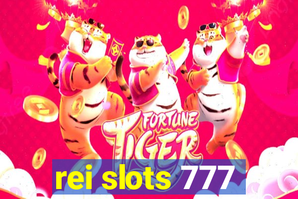 rei slots 777